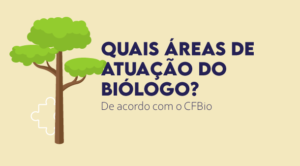 Read more about the article Quais áreas de atuação do biólogo?