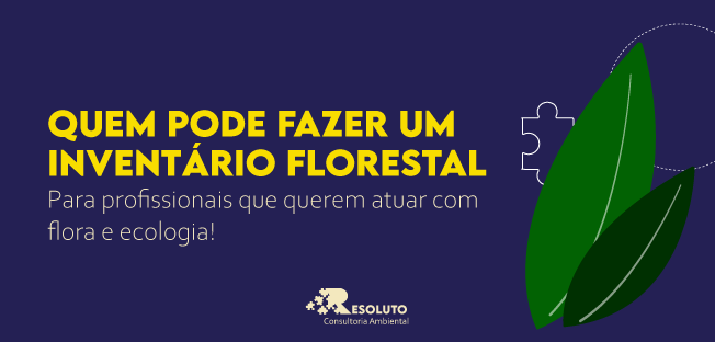 You are currently viewing Quem pode fazer um inventário Florestal ?