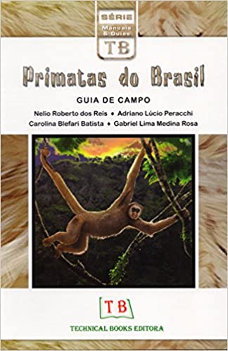 Primatas do Brasil - Guia de Campo 