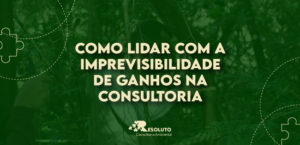 Read more about the article Imprevisibilidade: a única certeza na hora de empreender